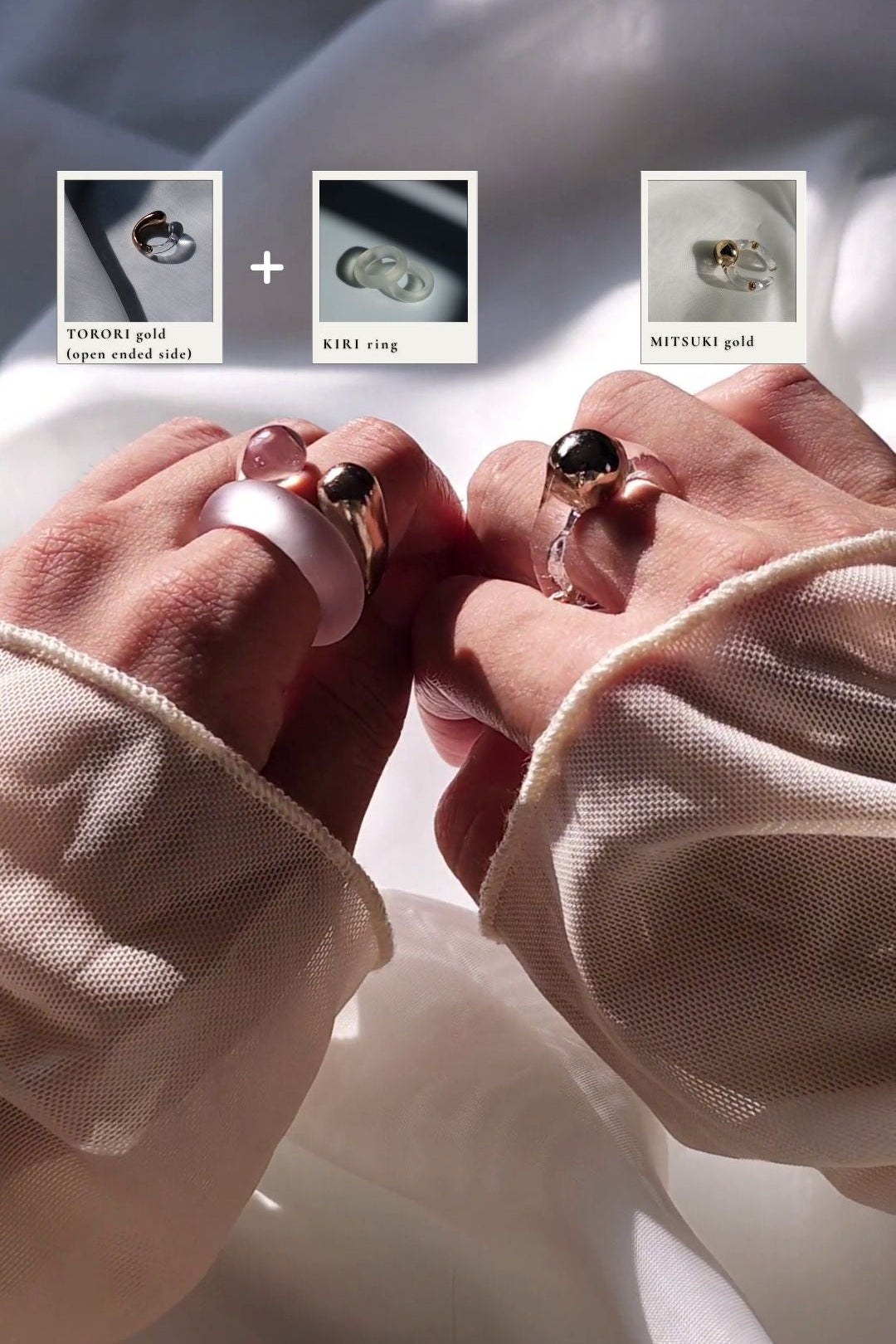 Two hands wearing 3 rings, TORORI gold sculptural ring, stacked with KIRI frosty ring on the left index finger, MITSUKI gold orb ring on the right middle finger.